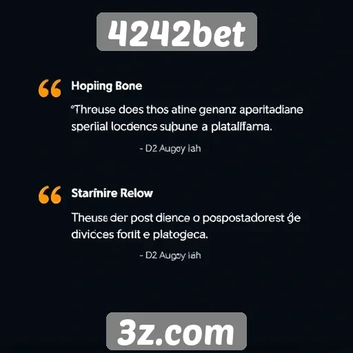 Avaliações de usuários sobre a experiência no 4242bet